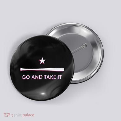 Texas Go And Take It Button