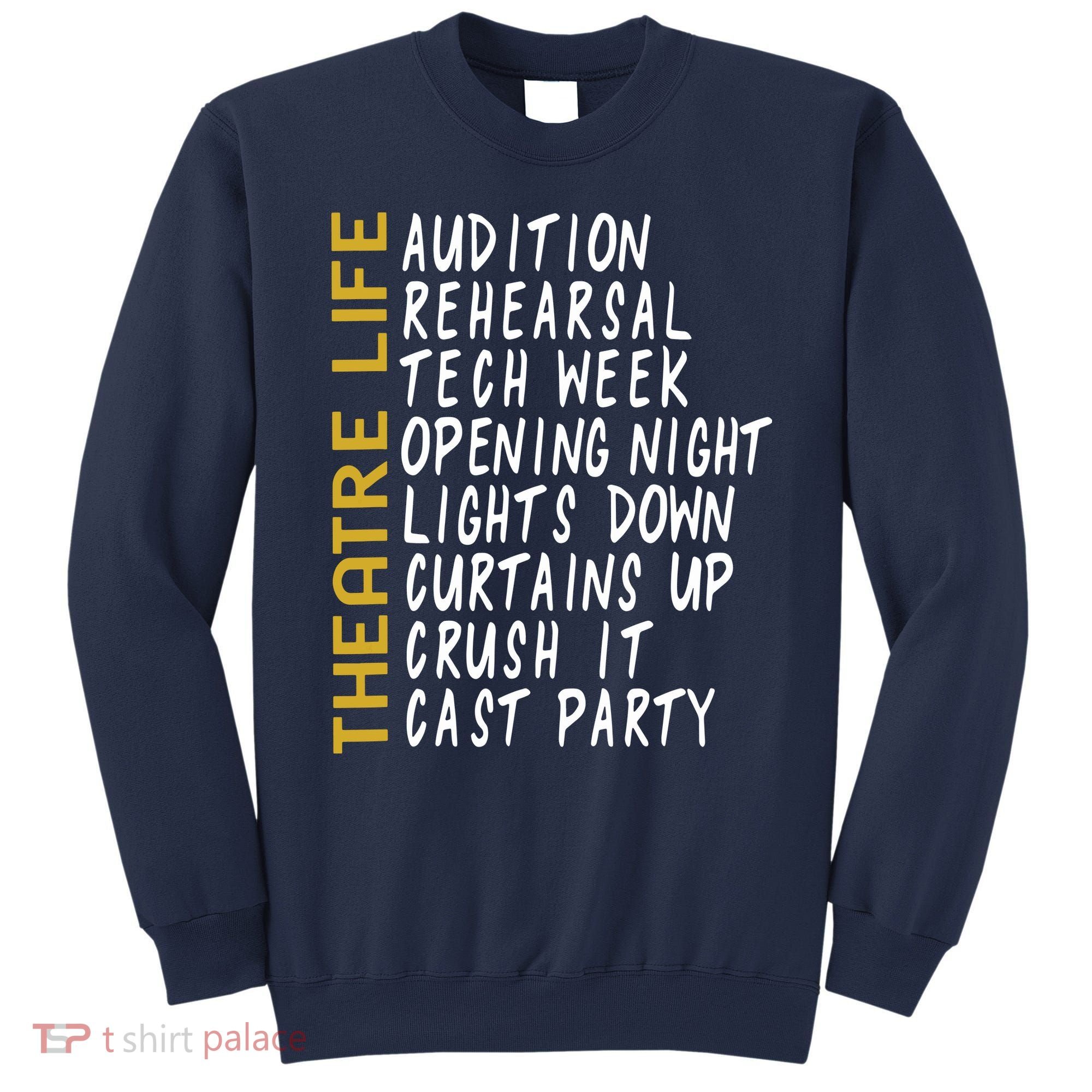 Theatre Gift Acting Thespian Play Director Sweatshirt