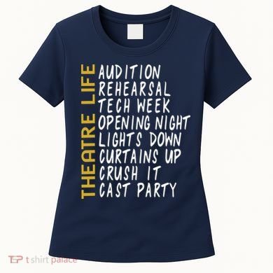 Theatre Gift Acting Thespian Play Director Women's T-Shirt