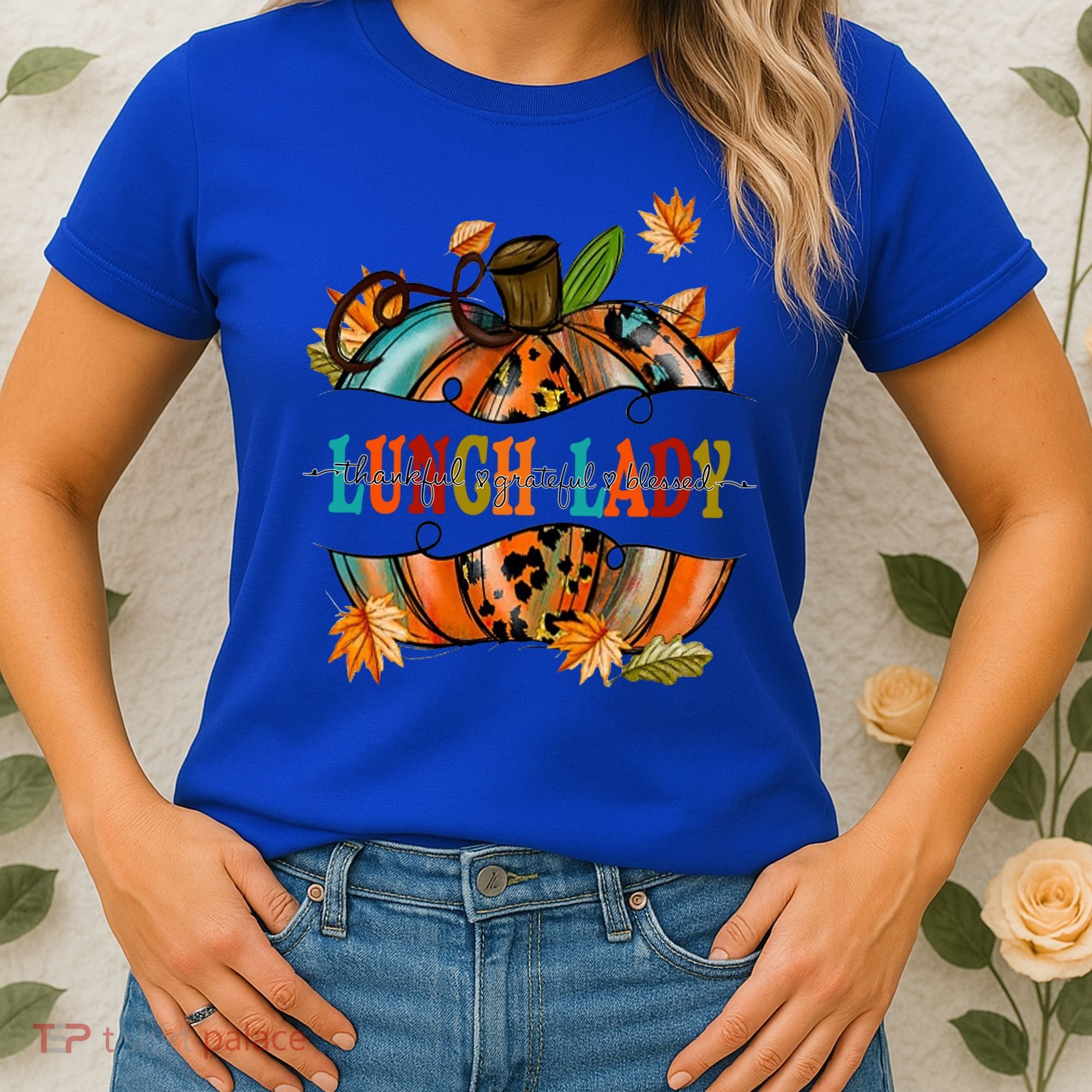 Thankful Grateful Blessed Lunch Lady Graphic Pumpkin Autumn Cool Gift Women's T-Shirt