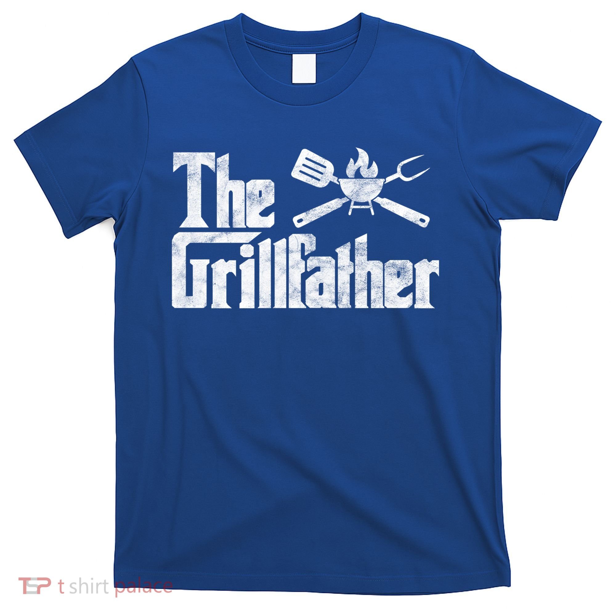 The Grillfather Bbq Grill Smoker Barbecue Chef Grill Master Meaningful Gift T-Shirt