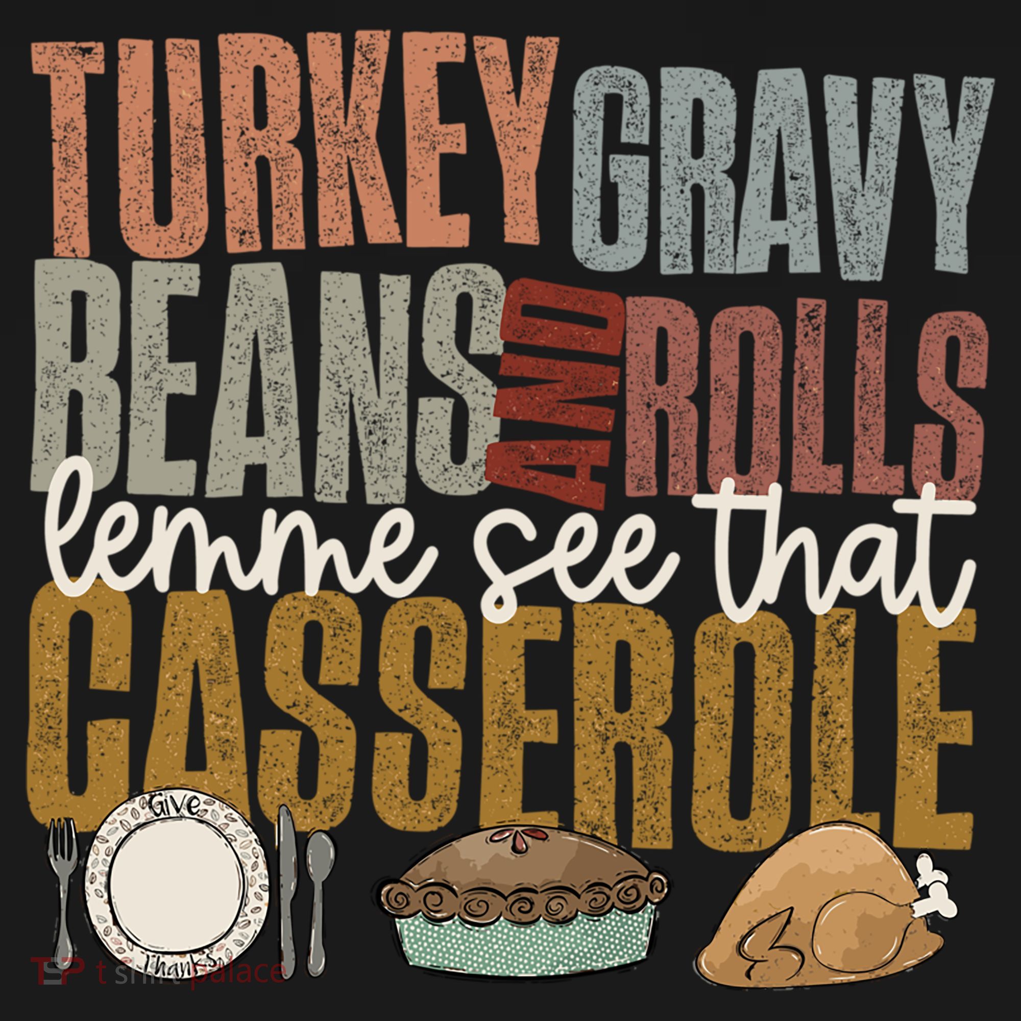 Turkey Gravy Beans And Rolls Let Me See That Casserole Fall Gift Bucket Hat