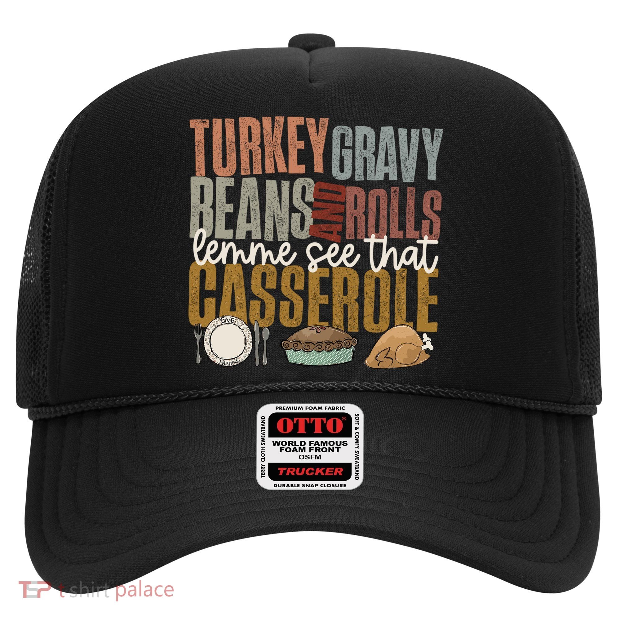 Turkey Gravy Beans And Rolls Let Me See That Casserole Fall Gift Hat