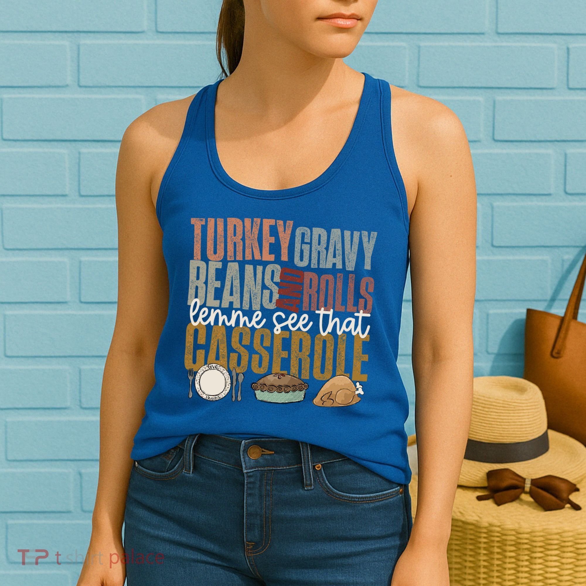 Turkey Gravy Beans And Rolls Let Me See That Casserole Fall Gift Women's Tank Top