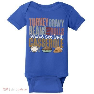 Turkey Gravy Beans And Rolls Let Me See That Casserole Fall Gift Baby Bodysuit