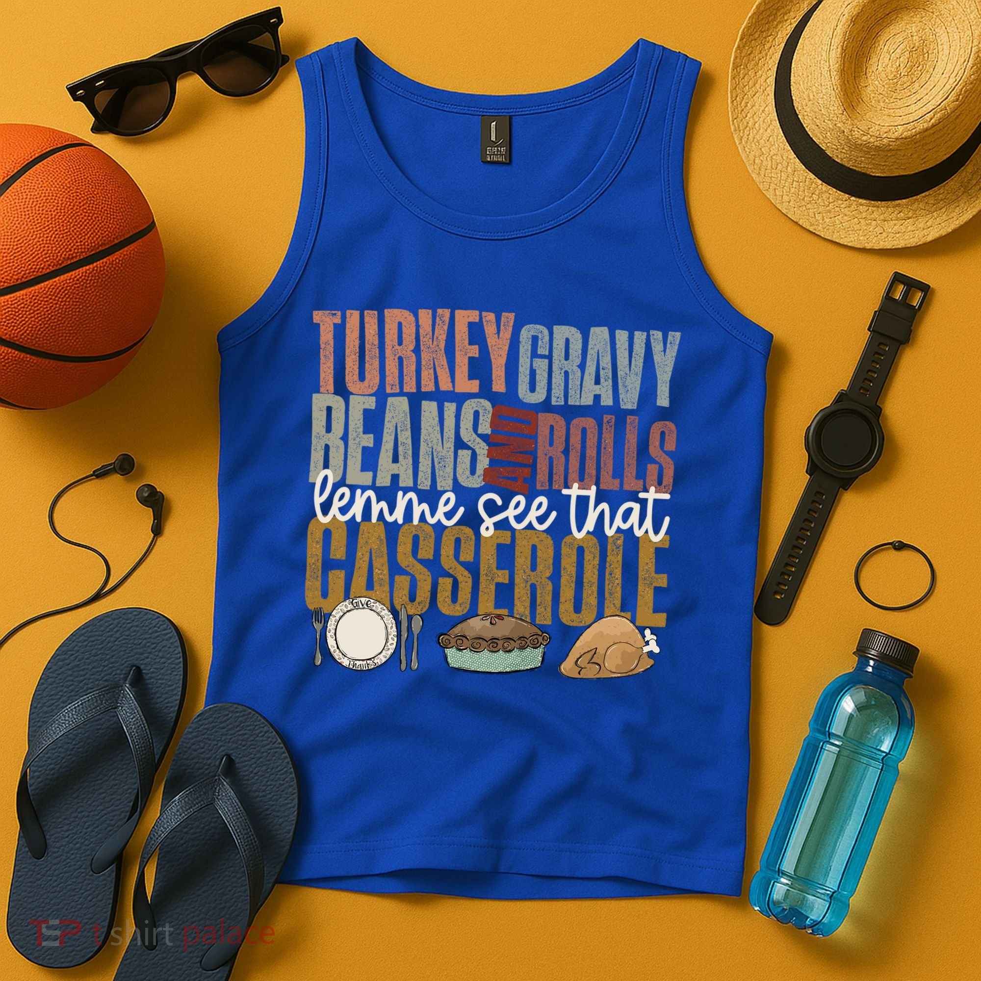 Turkey Gravy Beans And Rolls Let Me See That Casserole Fall Gift Tank Top