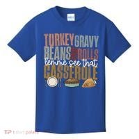 Turkey Gravy Beans And Rolls Let Me See That Casserole Fall Gift Kids T-Shirt thumb 0