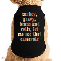 Turkey Gravy Beans And Rolls Funny Thanksgiving Doggie Tank thumb 0