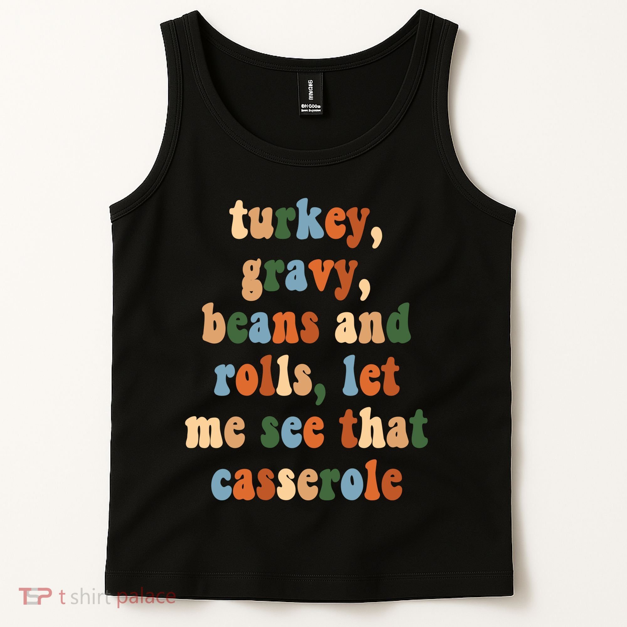 Turkey Gravy Beans And Rolls Funny Thanksgiving Tank Top