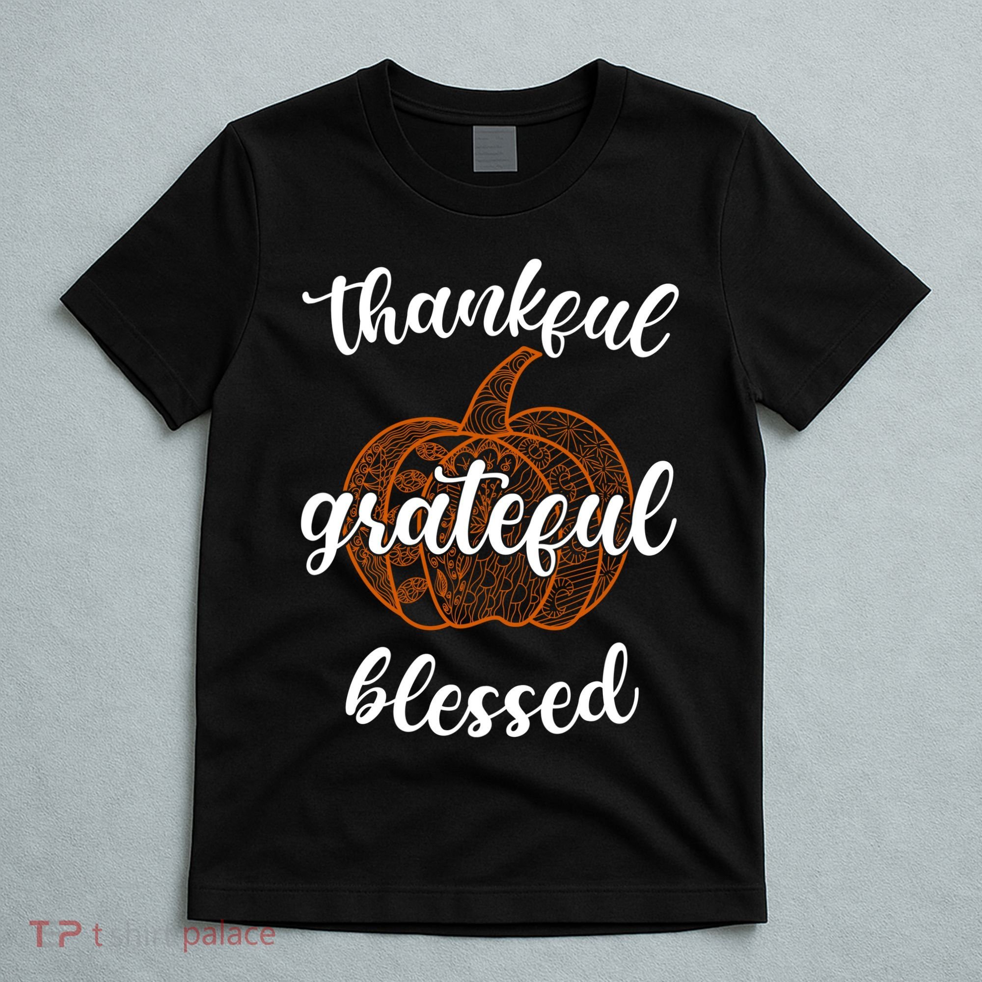 Thankful Grateful Blessed Pumpkin Fall T-Shirt