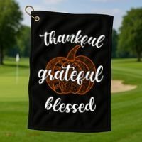 Thankful Grateful Blessed Pumpkin Fall Golf Towel thumb 1