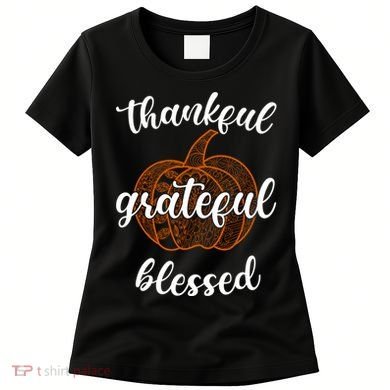 Thankful Grateful Blessed Pumpkin Fall Women's T-Shirt