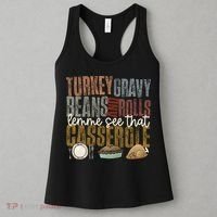 Turkey Gravy Beans And Rolls Let Me See That Casserole Thanksgiving Women's Tank Top thumb 3