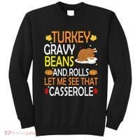 Turkey Gravy Beans And Rolls Let Me See That Casserole Sweatshirt thumb 0