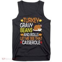 Turkey Gravy Beans And Rolls Let Me See That Casserole Tank Top thumb 0