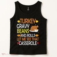 Turkey Gravy Beans And Rolls Let Me See That Casserole Tank Top thumb 2