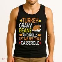 Turkey Gravy Beans And Rolls Let Me See That Casserole Tank Top thumb 3