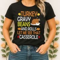 Turkey Gravy Beans And Rolls Let Me See That Casserole Women's T-Shirt thumb 2