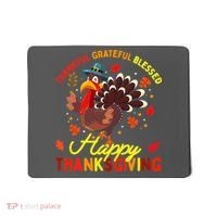 Thankful Grateful Blessed Thanksgiving Turkey Mousepad thumb 0