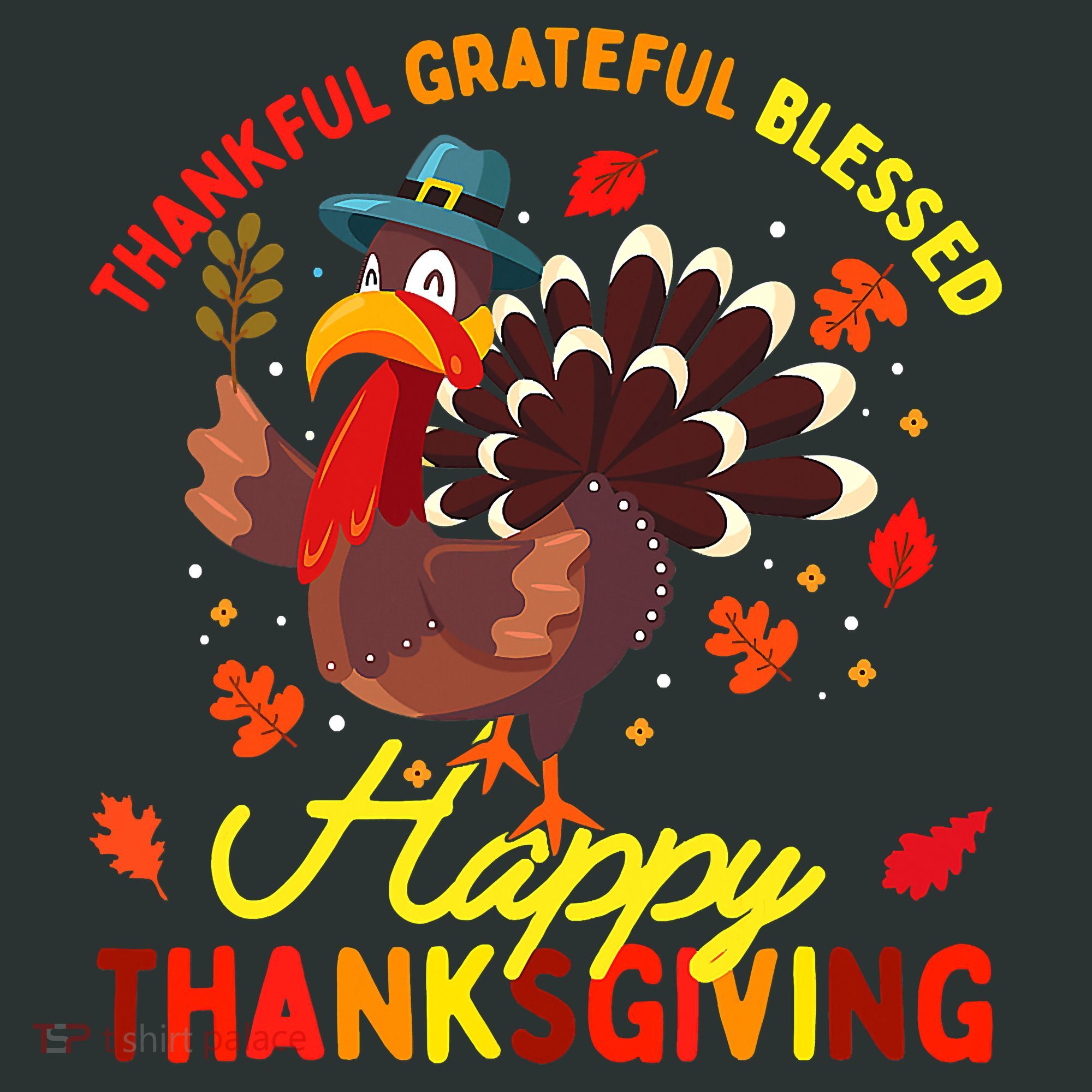 Thankful Grateful Blessed Thanksgiving Turkey Toddler T-Shirt