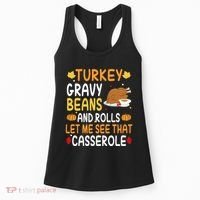 Turkey Gravy Beans And Rolls Let Me See That Casserole Funny Thanksgiving Women's Tank Top thumb 0