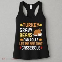 Turkey Gravy Beans And Rolls Let Me See That Casserole Funny Thanksgiving Women's Tank Top thumb 3