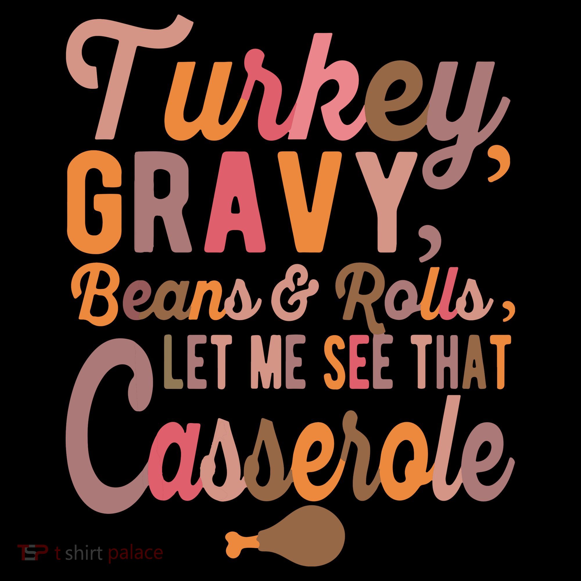 Turkey Gravy Beans And Rolls Let Me See That Casserole Tee TShirt Coffee Mug