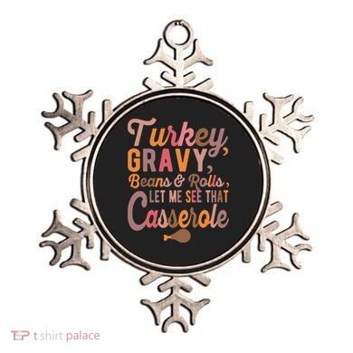 Turkey Gravy Beans And Rolls Let Me See That Casserole Tee TShirt Ornament