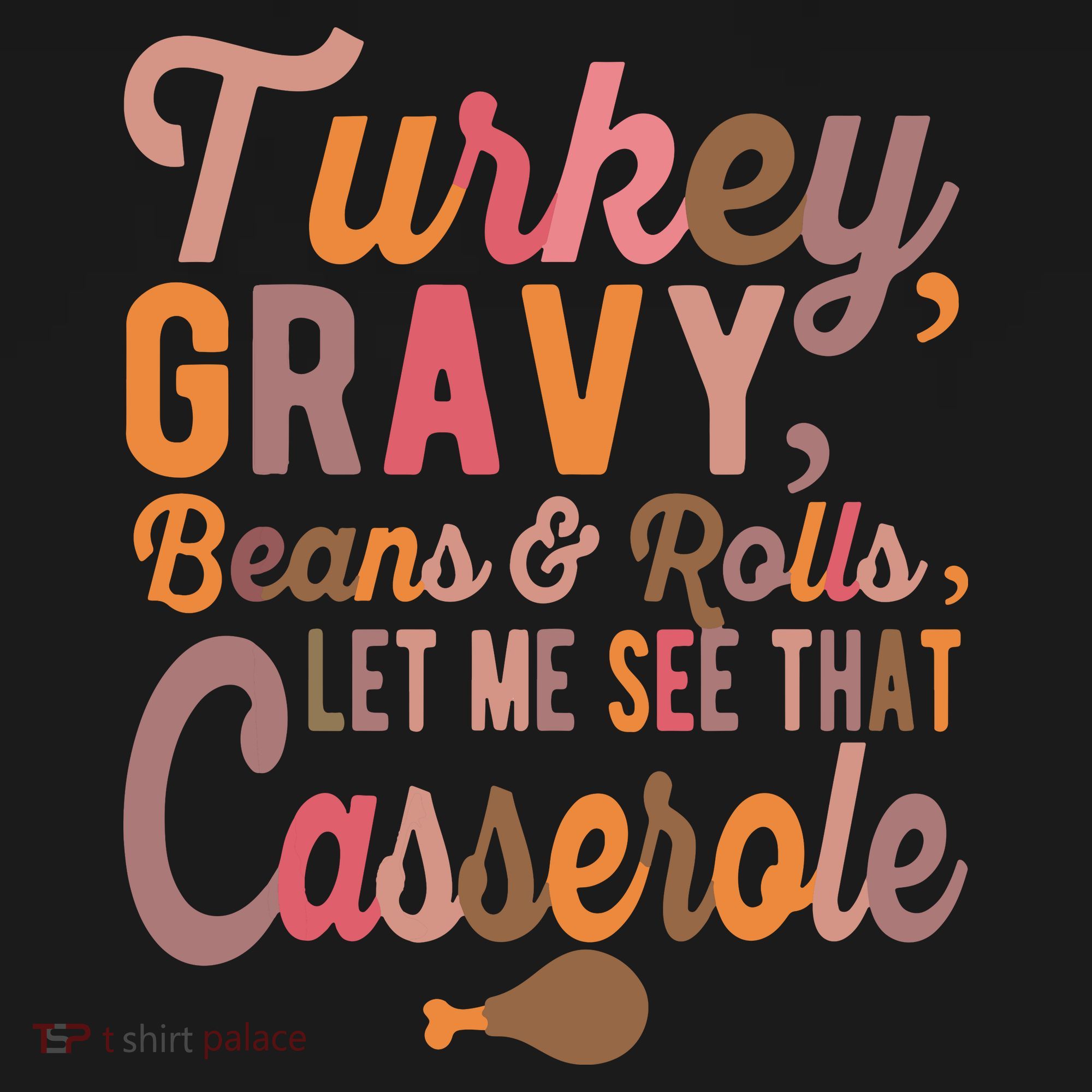 Turkey Gravy Beans And Rolls Let Me See That Casserole Tee TShirt Women's Tank Top