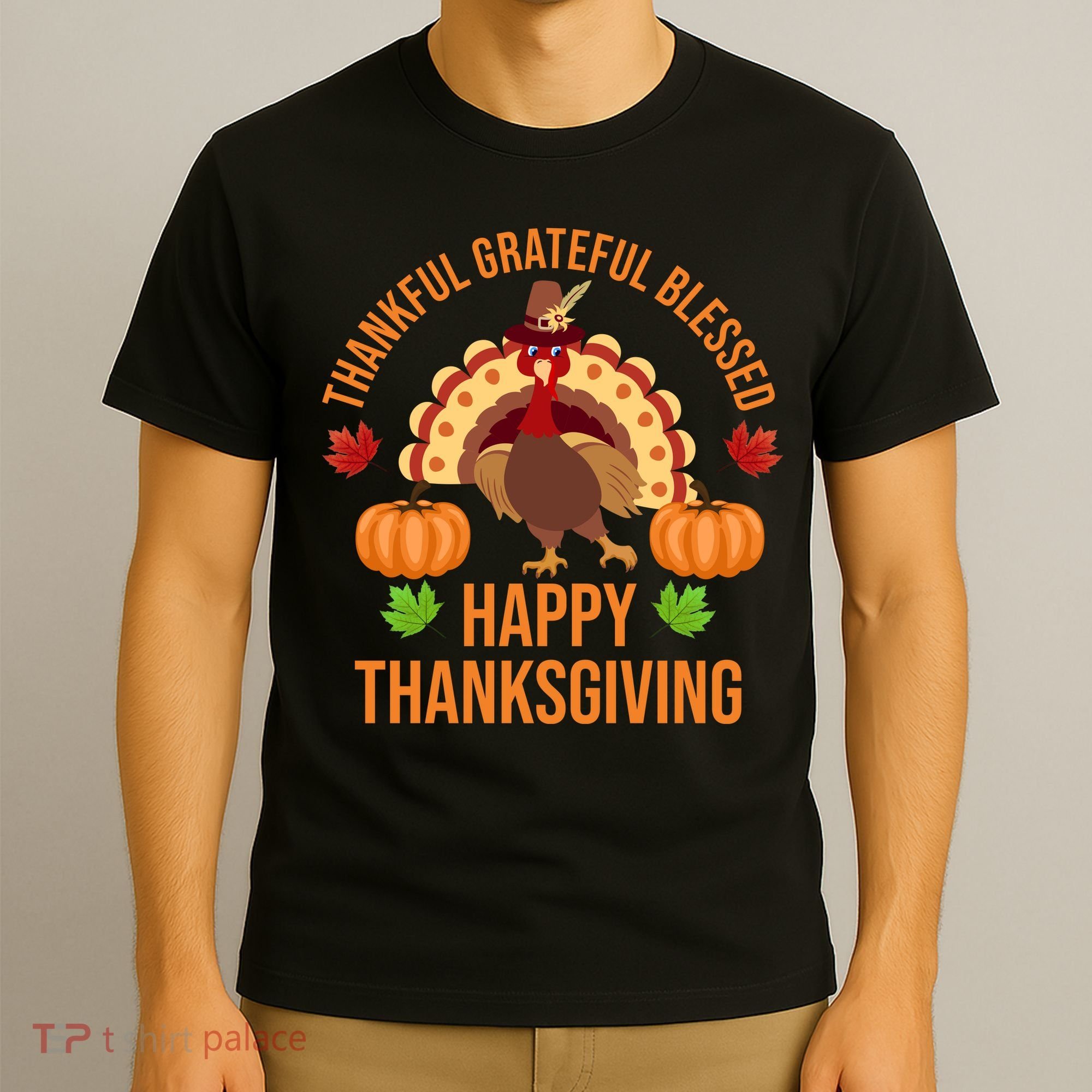 Thankful Grateful Blessed Happy Thanksgiving Quote T-Shirt