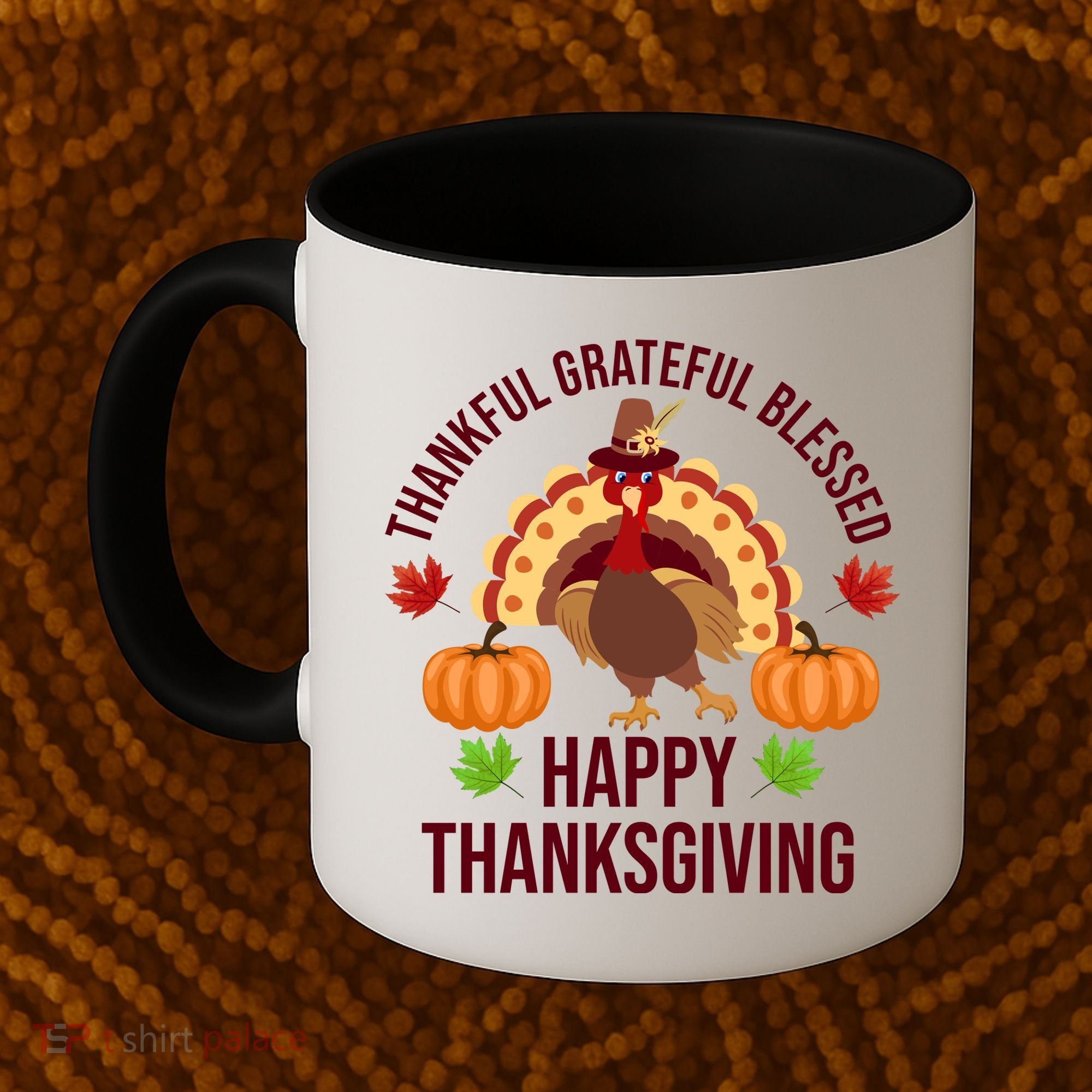 Thankful Grateful Blessed Happy Thanksgiving Quote Coffee Mug