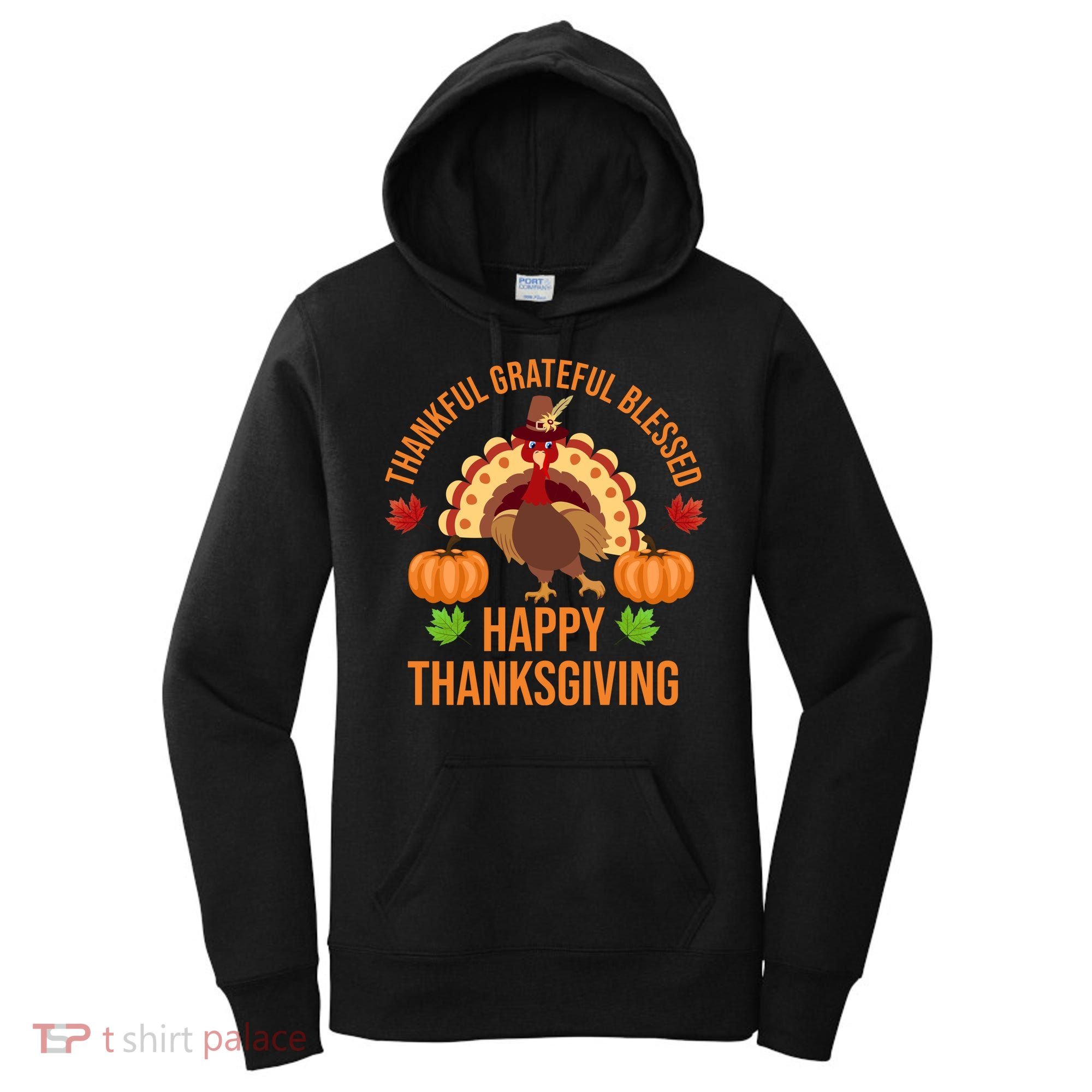 Thankful Grateful Blessed Happy Thanksgiving Quote Women's Hoodie