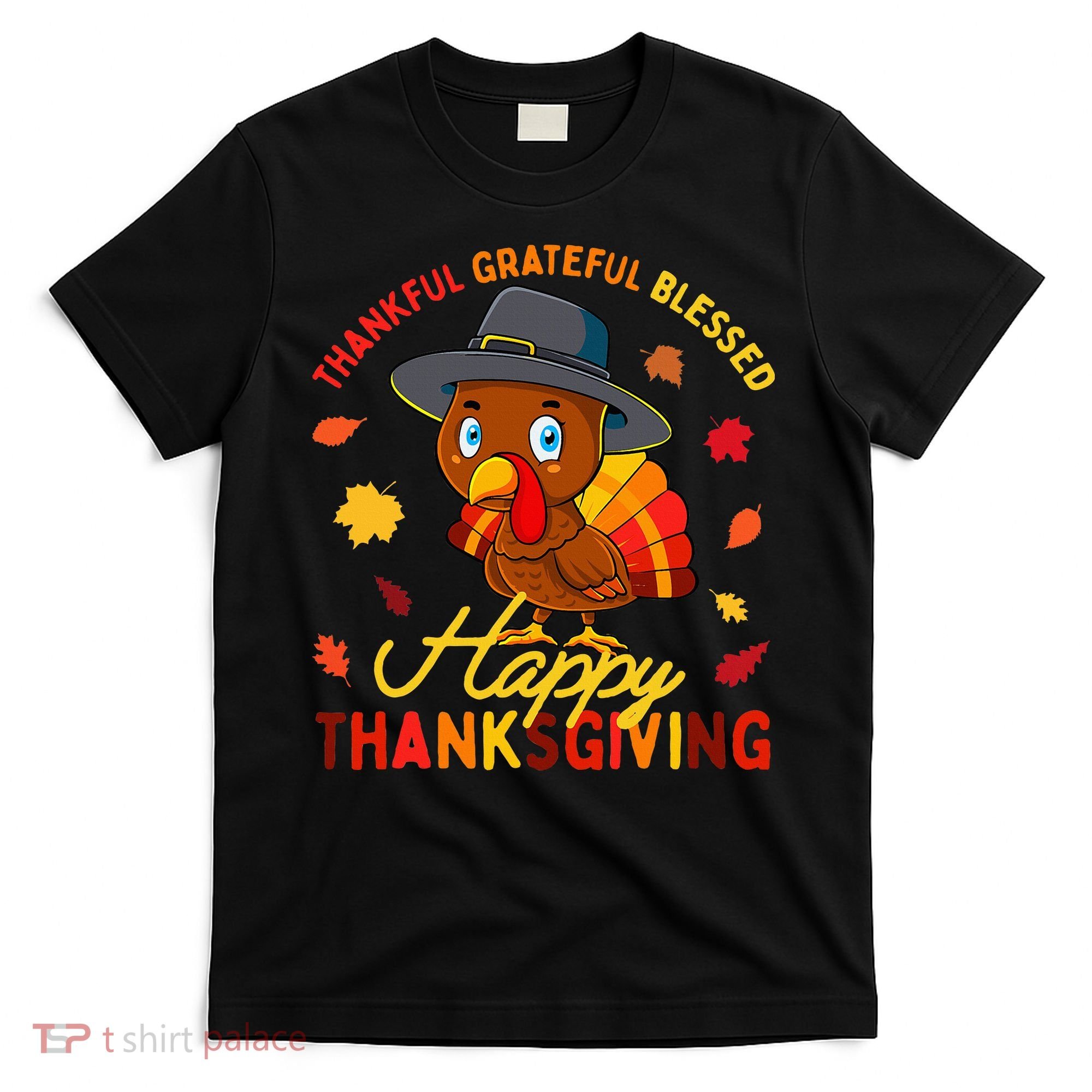 Thankful Grateful Blessed Thanksgiving Turkey T-Shirt