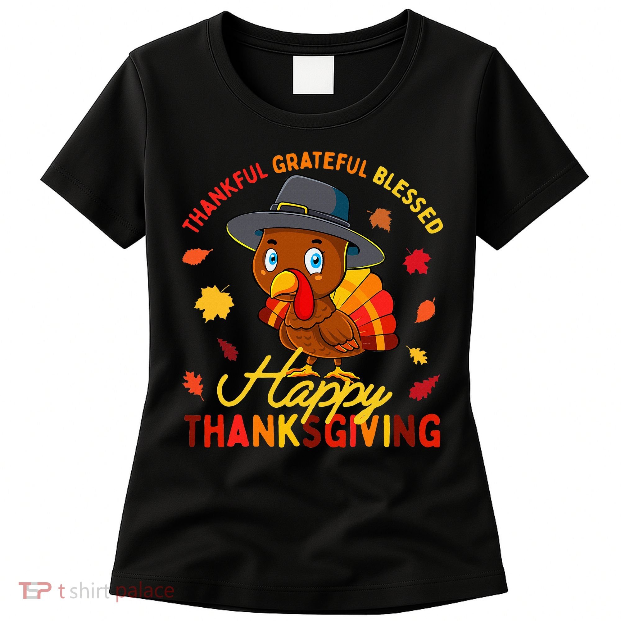 Thankful Grateful Blessed Thanksgiving Turkey Women's T-Shirt