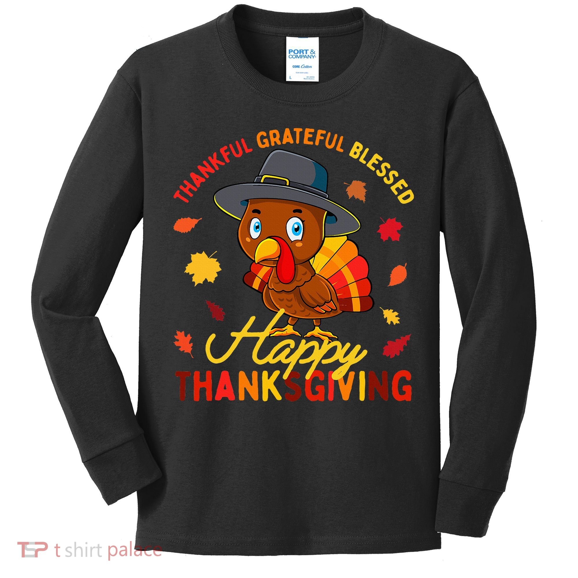 Thankful Grateful Blessed Thanksgiving Turkey Kids Long Sleeve Shirt
