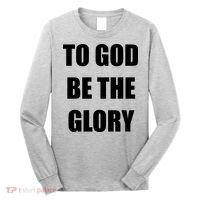 To God Be The Glory Long Sleeve Shirt thumb 0
