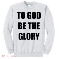 To God Be The Glory Sweatshirt thumb 0
