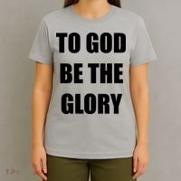 To God Be The Glory T-Shirt thumb 4