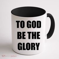 To God Be The Glory Coffee Mug thumb 1