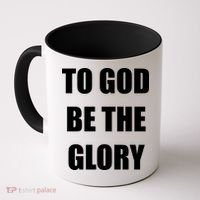 To God Be The Glory Coffee Mug thumb 0