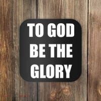 To God Be The Glory Coaster thumb 0