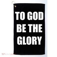 To God Be The Glory Golf Towel thumb 0