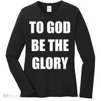 To God Be The Glory Women's Long Sleeve Shirt thumb 0