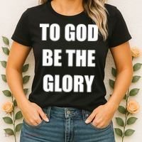 To God Be The Glory Women's T-Shirt thumb 2