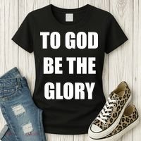 To God Be The Glory Women's T-Shirt thumb 3