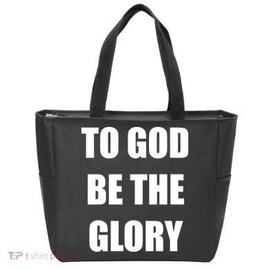 To God Be The Glory Tote Bag