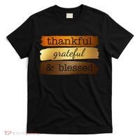 Thankful Grateful Blessed Thanksgiving Holiday T-Shirt thumb 0