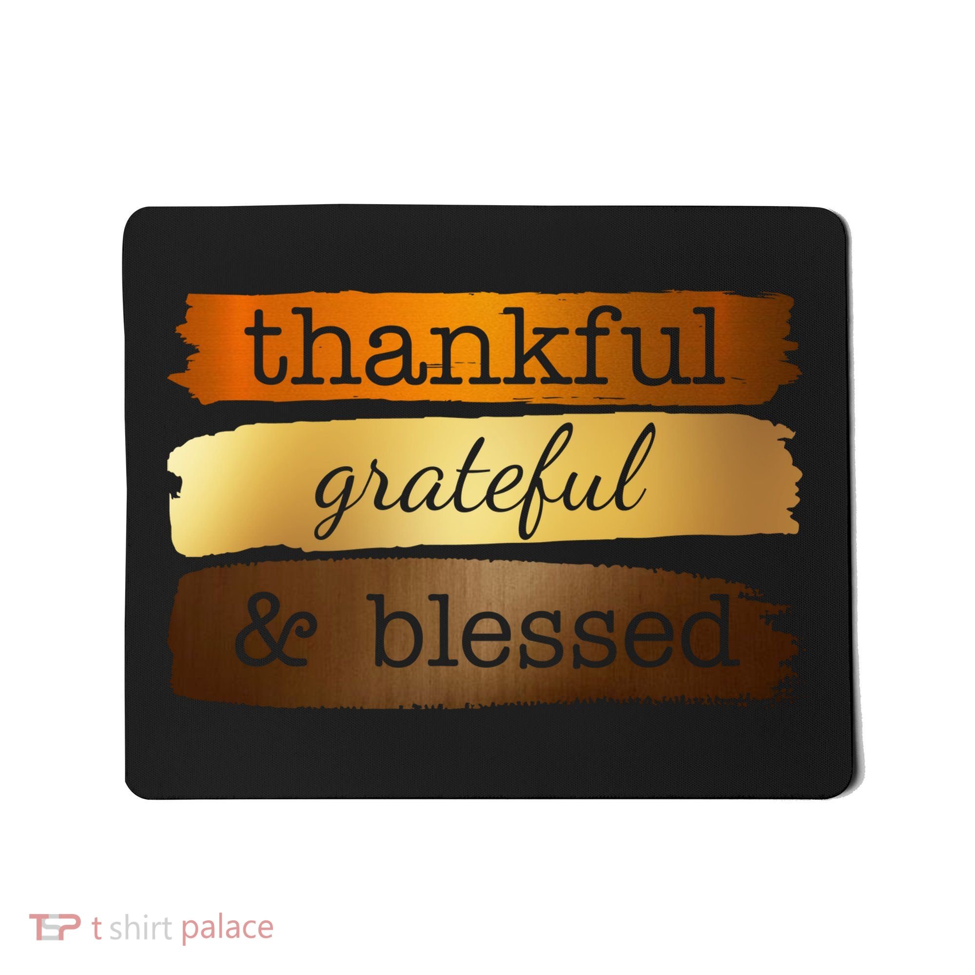 Thankful Grateful Blessed Thanksgiving Holiday Mousepad