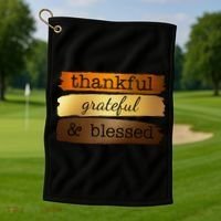 Thankful Grateful Blessed Thanksgiving Holiday Golf Towel thumb 1