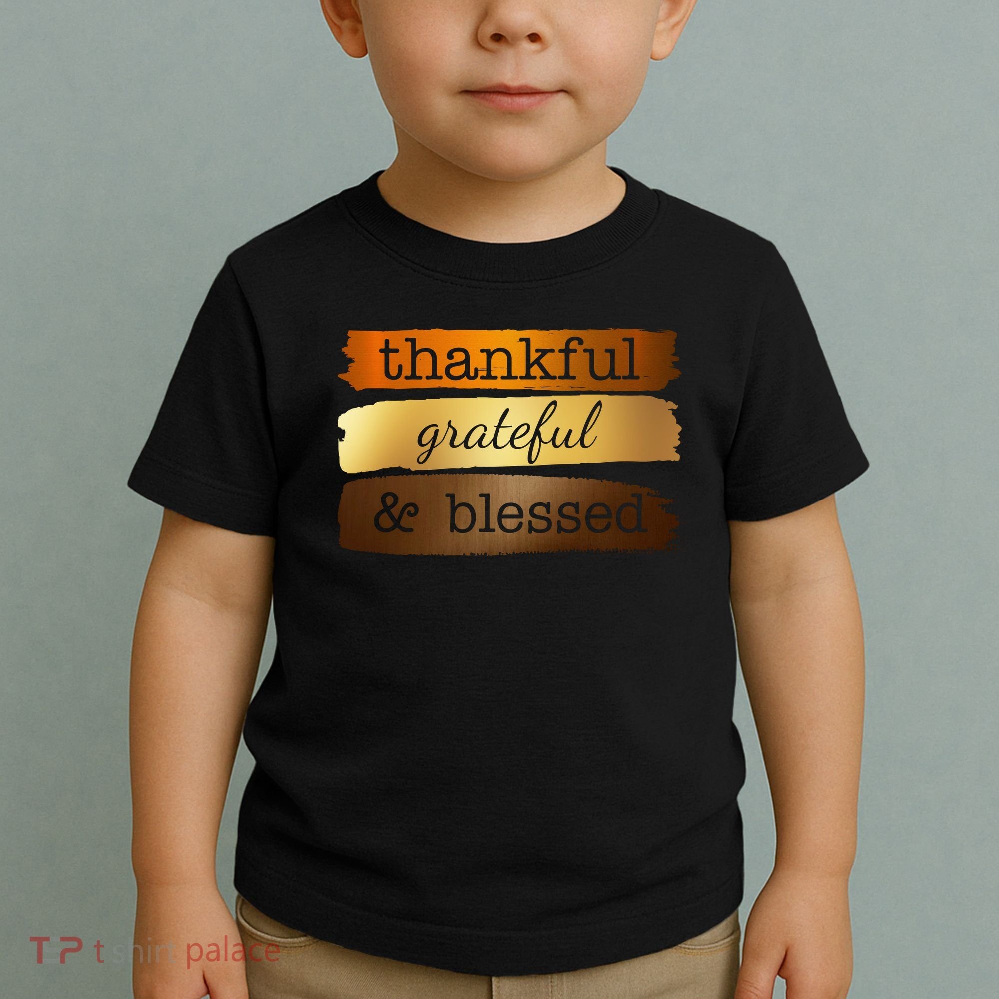 Thankful Grateful Blessed Thanksgiving Holiday Toddler T-Shirt
